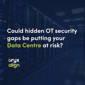 Could hidden OT security gaps be putting your Data Centre at risk?